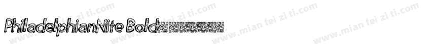 PhiladelphianNite Bold字体转换